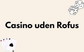 Online Casino Uden Om Rufus - Spil Sikkert og Sjovt