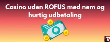 Oplev de Bedste Casinoer uden Om Rufus 935931612